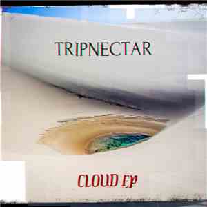 Tripnectar - Cloud EP