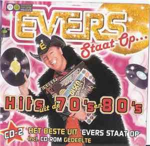 Various - Evers Staat Op... (Hits Uit De 70's En 80's)