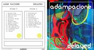 Adam Pacione - Delayed (Volume 3 & 4)