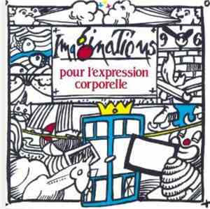 Andrée Huet - Imaginations pour l'expression corporelle