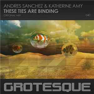 Andres Sanchez & Katherine Amy - These Ties Are Binding