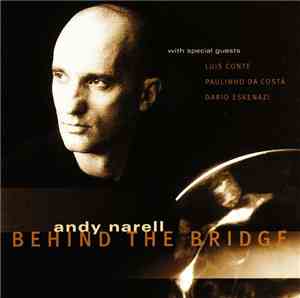 Andy Narell - Behind The Bridge