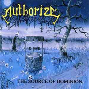 Authorize - The Source Of Dominion