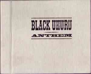 Black Uhuru - Anthem