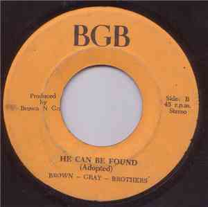 Brown Gray Brothers - He Can Be Found / Perilous Time
