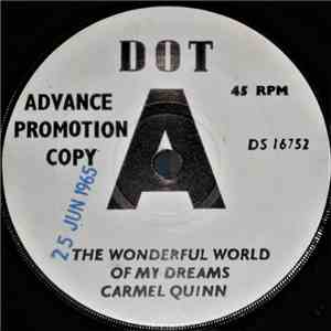 Carmel Quinn - Wonderful World Of My Dreams / The Worst Mistake