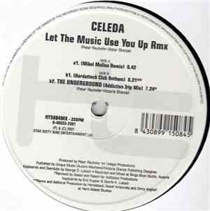 Celeda - Let The Music Use You Up (Remixes)