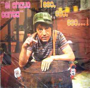 Chespirito - El Chavo Canta Eso, Eso, Eso