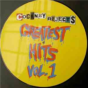 Cockney Rejects - Greatest Hits Vol. 1