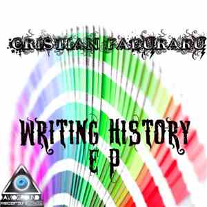 Cristian Paduraru - Writing History EP