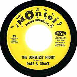 Dale & Grace - The Loneliest Night