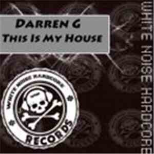 Darren G - This Is My House