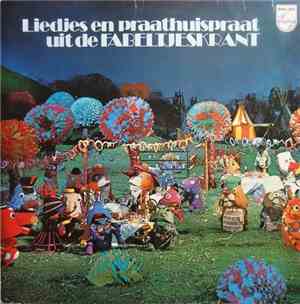 De Fabeltjeskrant - Liedjes En Praathuispraat Uit De Fabeltjeskrant