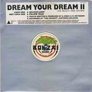 Dream Your Dream - II - The Belgica Wave Anthem