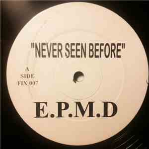 EPMD / Nonchalant - Never Seen Before / People Time