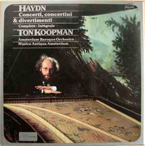 Haydn, Ton Koopman - Concerti, Concertini & Divertimenti - Complete - Intég ...