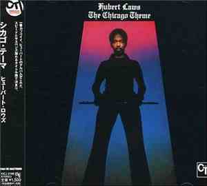 Hubert Laws - The Chicago Theme