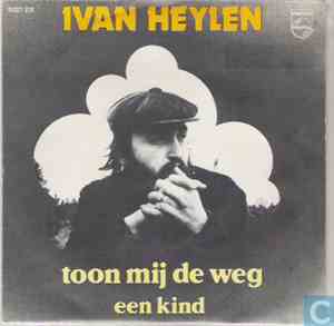 Ivan Heylen - Toon Mij De Weg
