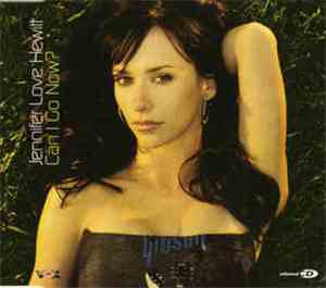 Jennifer Love Hewitt - Can I Go Now