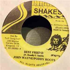 John Wayne , Puddy Roots - Best Friend