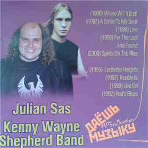 Julian Sas / Kenny Wayne Shepherd Band - Даёшь Музыку MP3 Collection