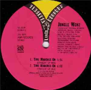 Jungle Wonz - Time Marches On (The Justin Strauss Remixes)