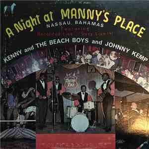 Kenny And The Beach Boys - A Night At Manny's Place