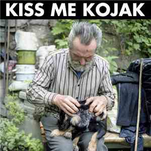 Kiss Me Kojak - Tys Byl Vždycky Víc Přítel Můj, Než Já Jsem Chtěl Být Přítel Tvůj
