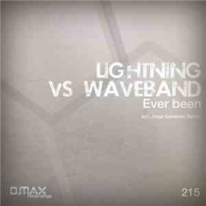 Lightning Vs. Waveband - Ever Been