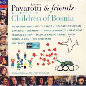 Luciano Pavarotti - Together For The Children Of Bosnia