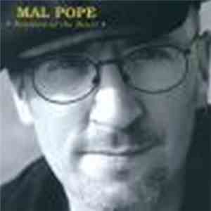 Mal Pope - Reunion Of The Heart