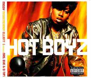 Missy Misdemeanor Elliott Featuring Nas, Eve & Q-Tip - Hot Boyz
