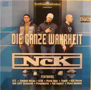 NCK  - Die Ganze Wahrheit