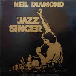 Neil Diamond - The Jazz Singer (Original Songs From The Motion Picture)