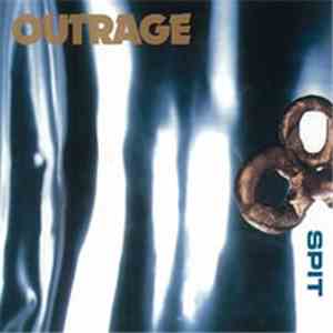 Outrage - Spit