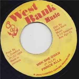 Prince Alla - Mek She Gwan