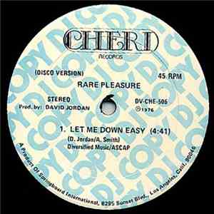 Rare Pleasure - Let Me Down Easy