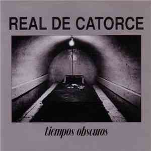 Real De Catorce - Tiempos Obscuros