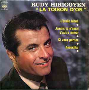 Rudy Hirigoyen - La Toison D'Or