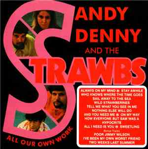 Sandy Denny And The Strawbs - All Our Own Work + Bonus