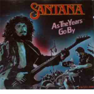 Santana - As The Years Go By