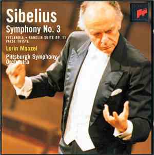 Sibelius, Lorin Maazel, Pittsburgh Symphony Orchestra - Symphony No.3 • Fin ...