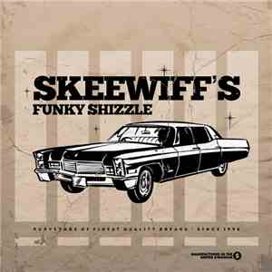 Skeewiff - Skeewiff's Funky Shizzle