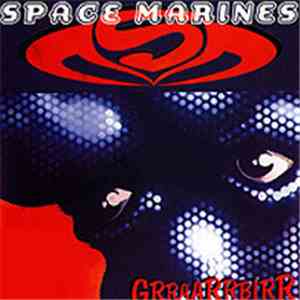 Space Marines - Grraarrbirr