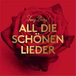 Tanz Baby! - All Die Schönen Lieder (Best Of)