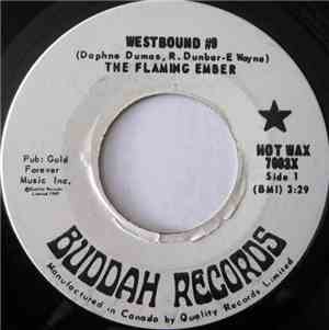 The Flaming Ember - Westbound #9 / Why Don't You Stay