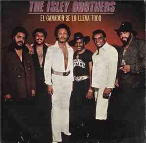 The Isley Brothers - El Ganador Se Lo Lleva Todo