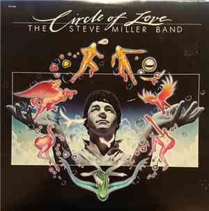The Steve Miller Band - Circle Of Love