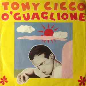 Tony Cicco - O' Guaglione