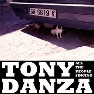 Tony Danza  - All The People Singing